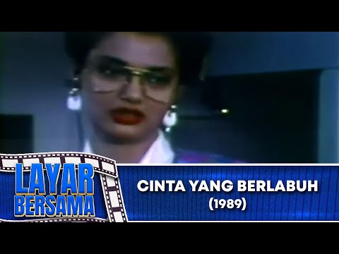 CINTA YANG BERLABUH 1989 FULL MOVIE LAYAR BERSAMA EXCLUSIVE