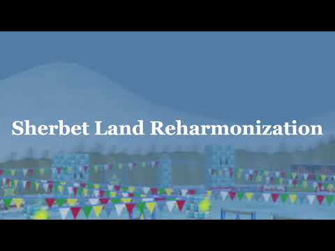 Sherbet Land Reharmonization