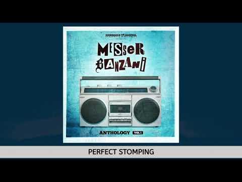 Messer Banzani - Perfect Stomping