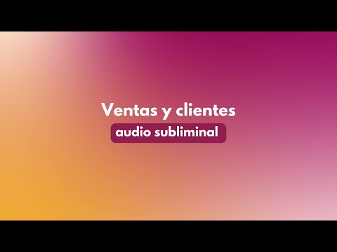Mejora ventas y atrae clientes - 🎧 Audio subliminal SILENCIOSO (Super poderoso)