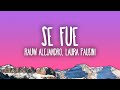 Rauw Alejandro & Laura Pausini - Se Fue