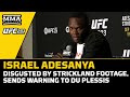 Israel Adesanya Disgusted By Sean Strickland Sparring Footage | UFC 293