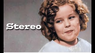 Shirley Temple- The Right Somebody to Love (In Stereo)