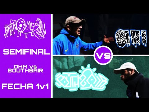 OHM vs SOUTHSAIR - SEMIFINAL (FECHA 1v1)