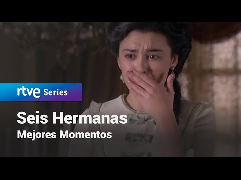 Seis Hermanas: Mejores momentos #SeisHermanas205 | RTVE Series