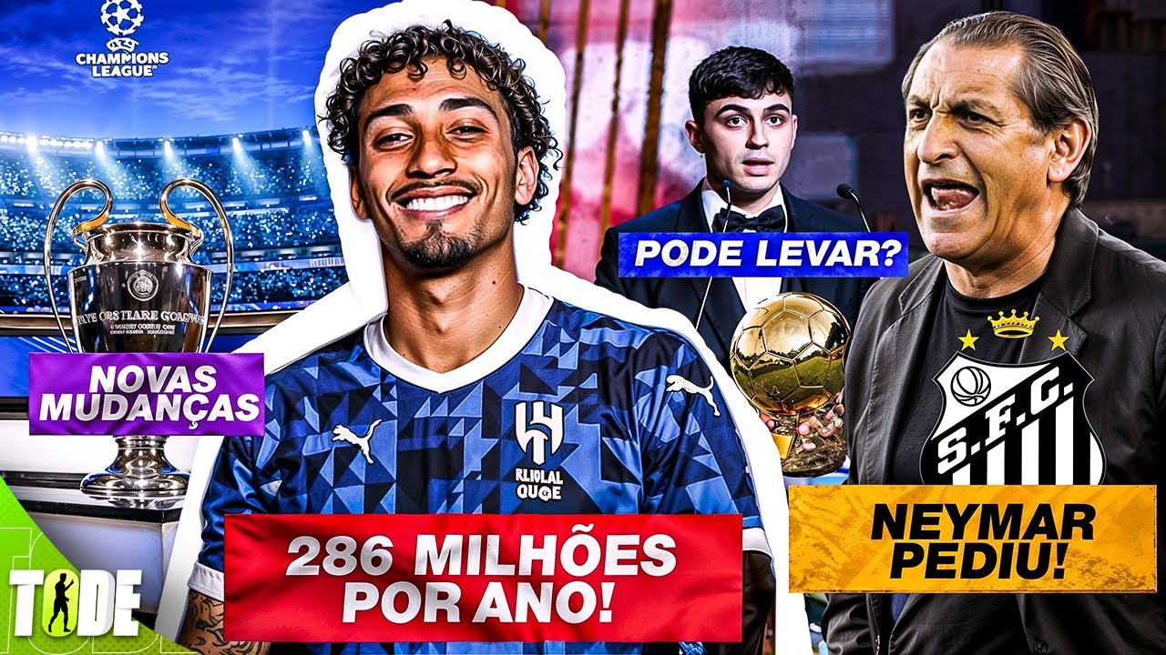 OFERTA do AL-HILAL pro RAPHINHA l 3 MUDANÇAS na CHAMPIONS l R. DIAZ no SANTOS l PEDRI BOLA DE OURO?