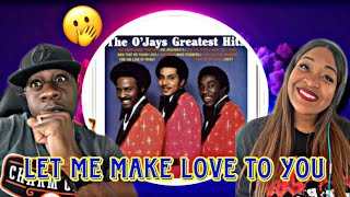 WERE THESE GUYS SNATCHING PANTIES?! THE O&#39;JAYS - LET ME MAKE LOVE TO YOU (SOUL TRAIN) REACTION