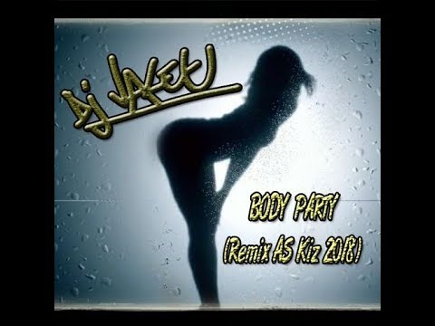 🎧 LOVESKiZOMBA selection 🎼Dj Valet - Body Party (Cover SoMo Kiz As ReMix 2018)