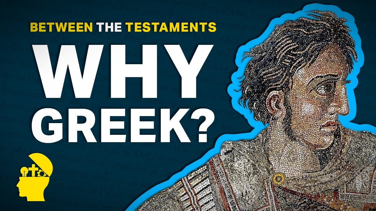 Why is the New Testament written in Greek?