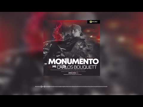 Mi monumento (Official audio) Carlos Bouquett