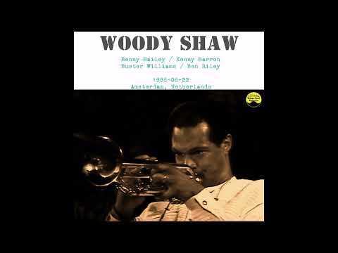 Woody Shaw - 1988-08-22, Jazz Festival, Amsterdam, Netherlands