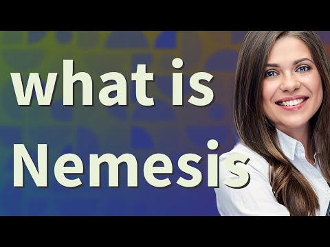 Nemesis | meaning of Nemesis