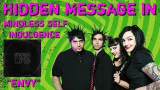 Hidden Message In Mindless Self Indulgence &quot;Envy&quot;