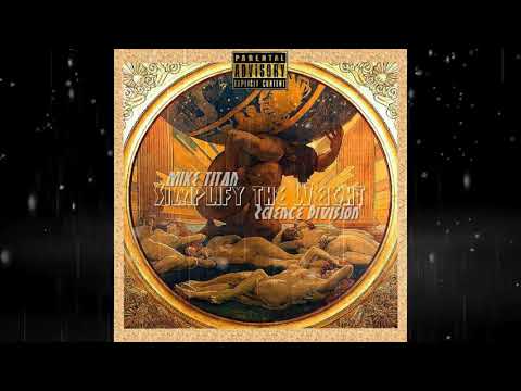 Simplify the Weight - Zcience Division X Mike Titan