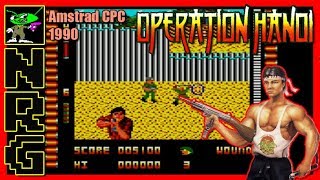 NRG: 5-10 Minutes of Gameplay - Operation Hanoi [Amstrad CPC]