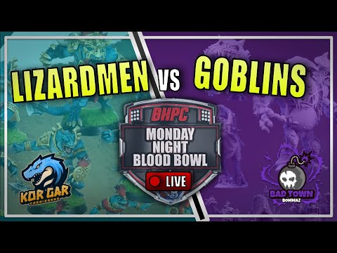 🔴LIZARDMEN vs GOBLINS ! LIVE Blood Bowl BONEHEAD CHAMPIONSHIP - Monday Night Blood Bowl!