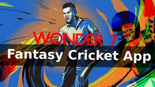 DREAM 11 LIKE APPS : WONDER 7 FANTASY CRICKET APPS by LionLions