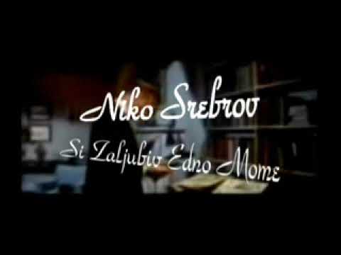 Niko Srebrov 2010 - Si Zaljubiv Edno Mome (COVER)