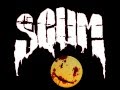 SCUM - No More Mr. Nice Guy