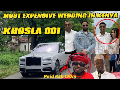 MOST EXPENSIVE WEDDING IN KENYA: BILLIONAIRE IMRAN KHOSLA SON ZAKIR WEDS FATMA.