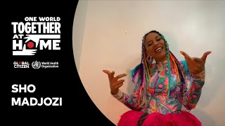 Sho Madjozi performs "Good Over Here" | One World: Together At Home