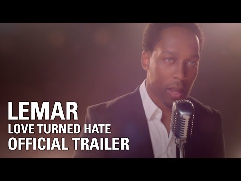 Thumbnail for Lemar | Love Turned Hate - Official Trailer Teaser by Lemar