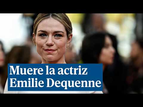 Fallece la actriz belga Émilie Dequenne a los 43 años