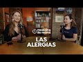 Medicina De Mamá Capítulo 1 Las Alergias
