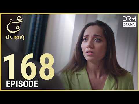 Turkish Drama in Urdu | Ain Ishq | Episode 168 | One Love | UD1O