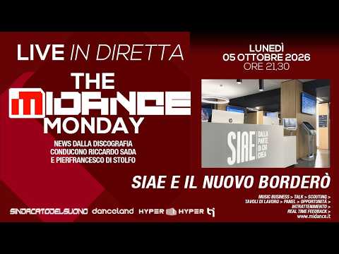 The Midance Monday 184 - 05/10/2026 -SIAE e il nuovo borderò
