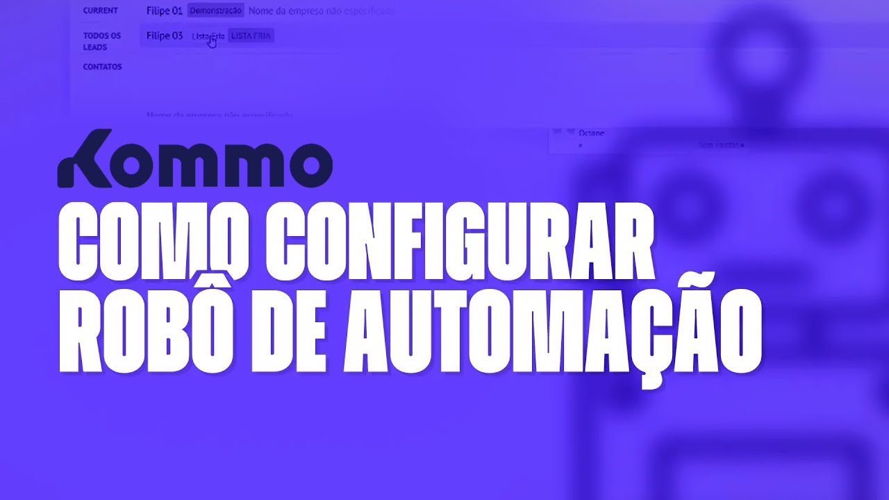 Como CONFIGURAR ROBÔ DE AUTOMAÇÃO na Kommo