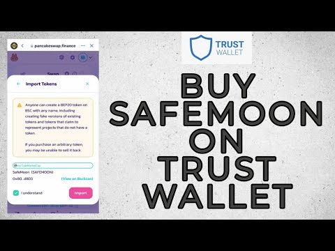 How to Buy Safemoon on Trust Wallet 2022?