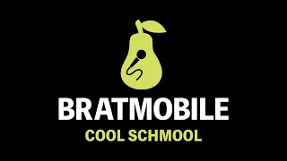Bratmobile - Cool Schmool (Karaoke)