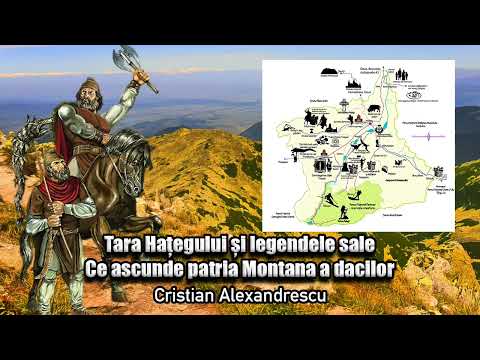 Tara Hategului Si Legendele Sale - Ce Ascunde Patria Montana A Dacilor