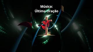 🎵 Depois da Última Oração 🙏✨ - Orações Marcantes - Shorts