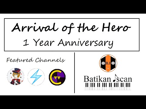 Arrival of the Hero | 1 Year Special