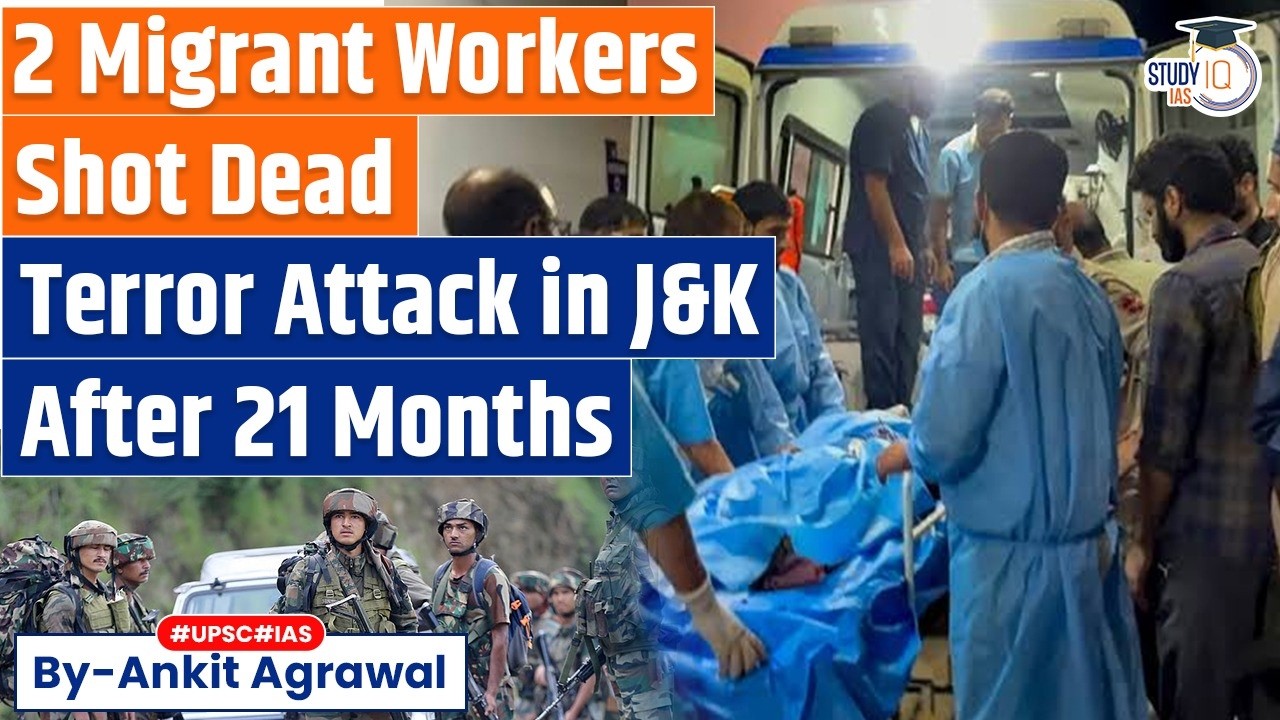 Migrant Workers Shot Dead By Terrorists In J&K's Kulgam | Ankit Agrawal Study IQ
