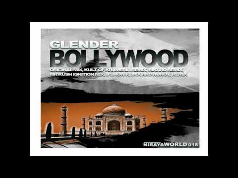 Glender - Bollywood (Nuno E Remix)
