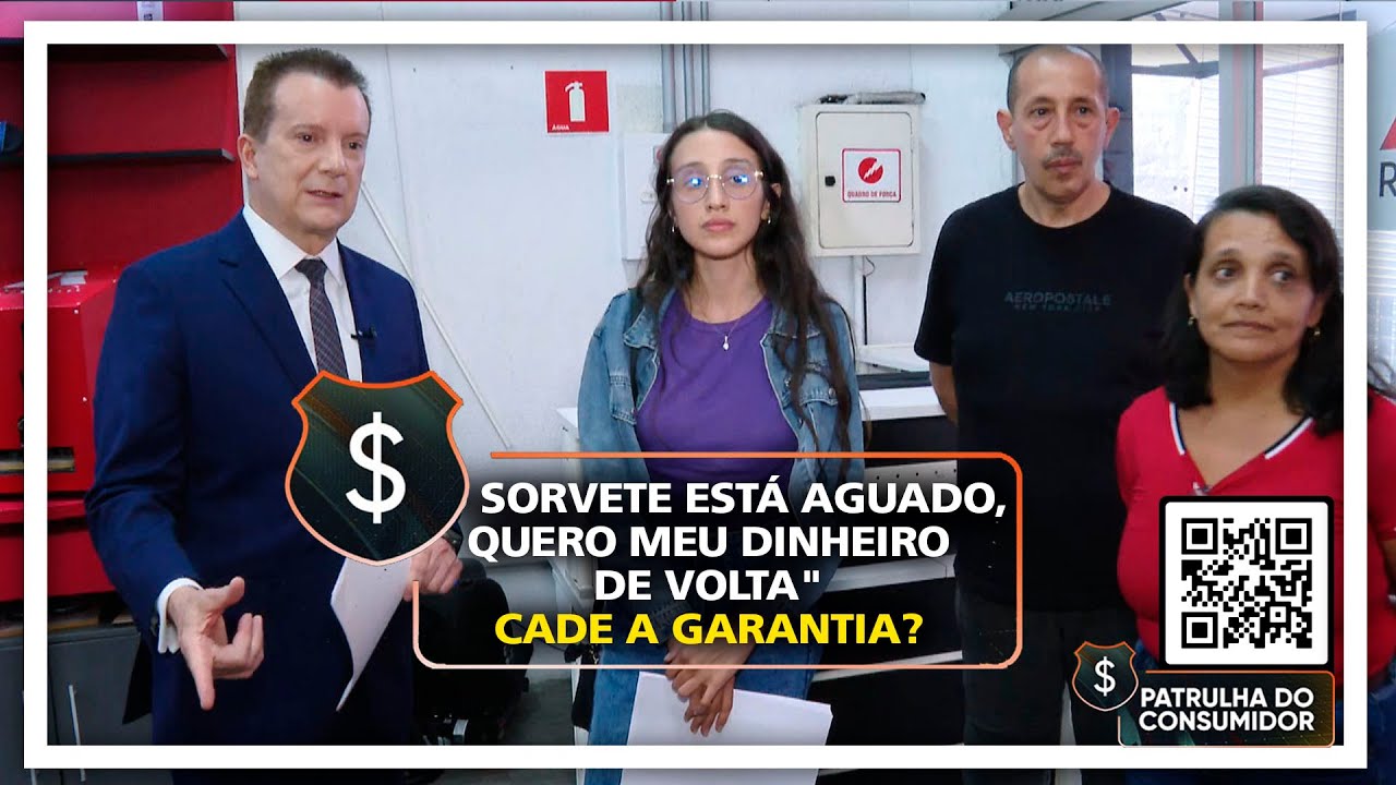 "O sorvete está aguado , quer meu dinheiro de volta" Cade a garantia?