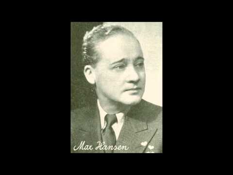 DET ER DET SKØNNESTE JEG VED - Max Hansen med Teddy Petersen og hans orkester 1943