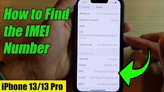 iPhone 13/13 Pro: How to Find the IMEI Number