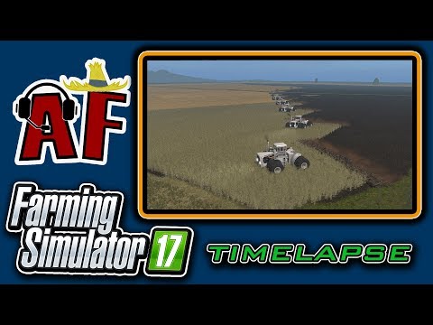 WELKER FARMS | FARMING SIMULATOR 2017 | TIME LAPSE |