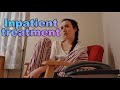 Vlog My Life In A Mental Hospital Residential Anxiety Treatment 2