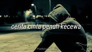 Download lagu Story WA sedih banget / hanyut dalam kecewa asmara lagu Thomas Arya mp3