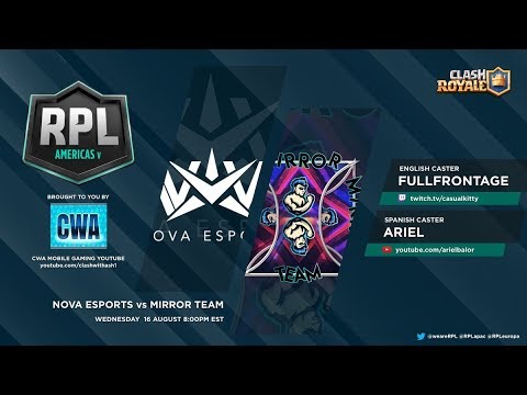 Clash Royales - RPL AMERICAS V  / Nova eSports vs Mirror Team  / ACE Y BATMAN - USA VS COLOMBIA