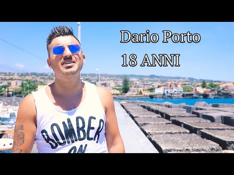 Dario Porto - 18 anni  ( Video Ufficiale )