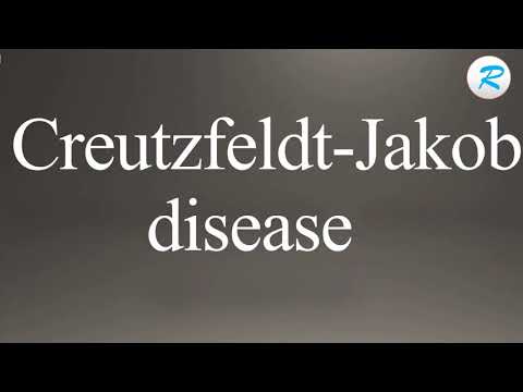 How to pronounce Creutzfeldt Jakob disease