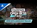 Foamstars - Open Beta Party Announce Trailer | PS5 & PS4 Games