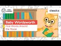 Learning Vocabulary With Kids Baby Wordsworth First Words Around The House Baby Einstein
