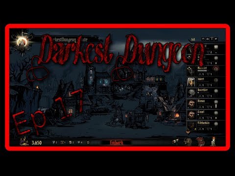 Darkest Dungeon | A Bit Of Upkeep | Ep 17